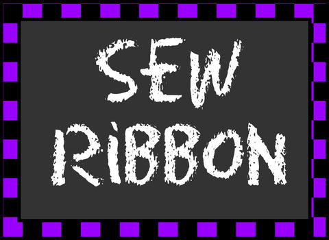 Sew Ribbon Fun Stuff