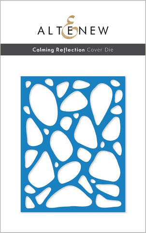 ALT6535 ~ Calming Reflection Cover Die